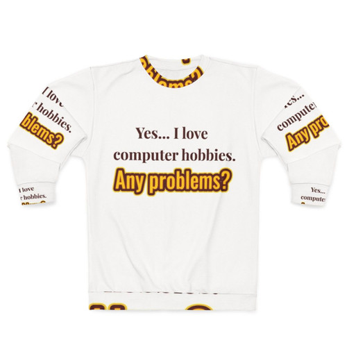 Computer Hobbies Enthusiast Sweatshirt