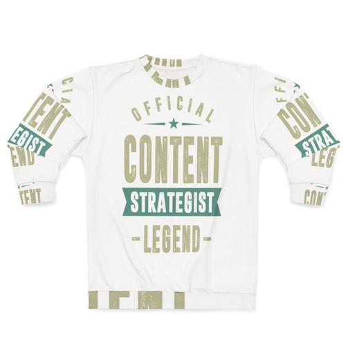 Content Strategist Sweatshirt with Graphic Design Typography