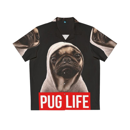Original Pug Life Pug Hawaiian Shirt