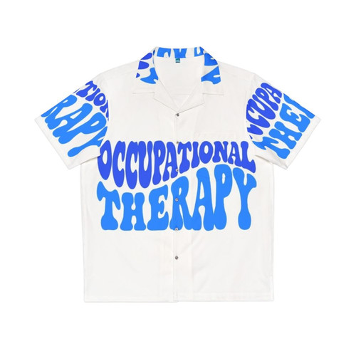 Occupational Therapy Hawaiian Shirt