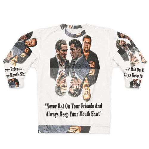 Goodfellas "Never Rat On Your Friends" Sweatshirt