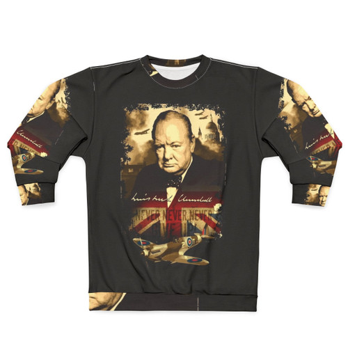 Winston Churchill "Never Give Up" Patriotic Sweatshirt