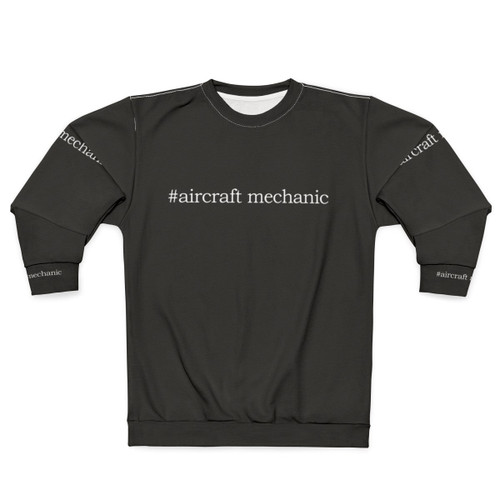 Aircraft mechanic wearing a hashtag sweatshirt