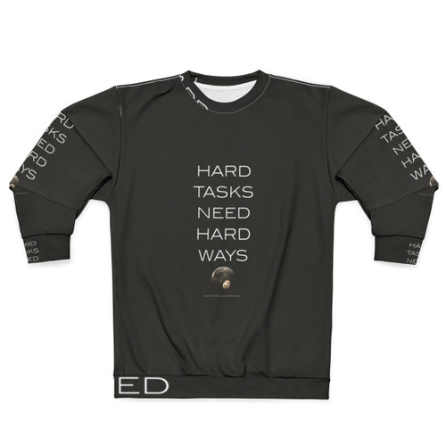Dune-inspired "Hard Tasks Need Hard Ways" Sweatshirt