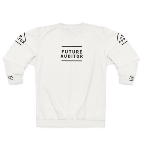 Proud Future Auditor Sweatshirt