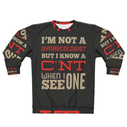 Funny rude sweatshirt with gynaecology occupations