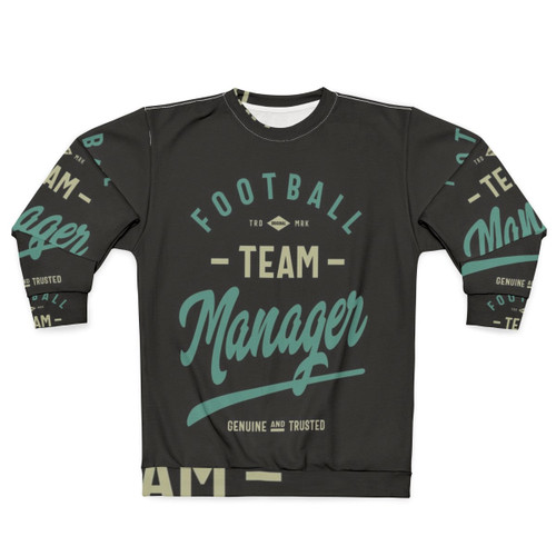 Football Team Manager Sweatshirt with Graphic Design