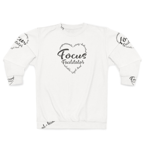 Focus Facilitator & Group Sweatshirt