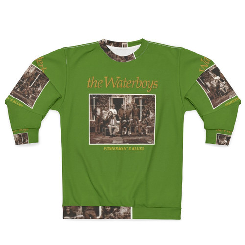 Fisherman's Blues The Waterboys Irish Folk Music Sweatshirt