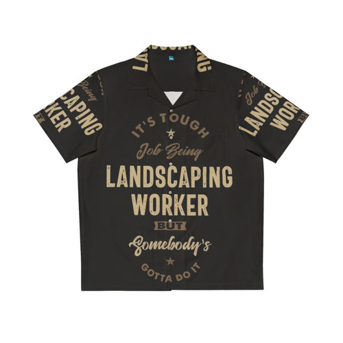 Landscaping Worker Hawaiian Shirt
