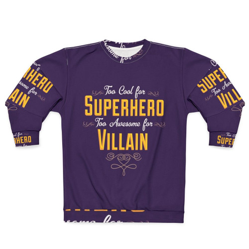 Antihero Definition Sweatshirt - Superhero and Villain Themed Apparel