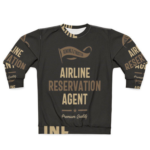 Airline Reservation Agent Sweatshirt with Profession Typography