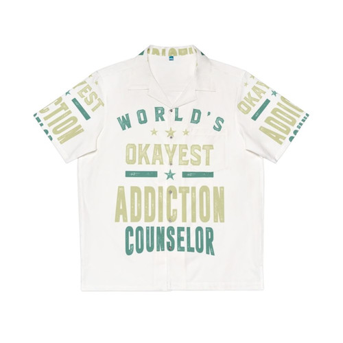 Addiction Counselor Hawaiian Shirt with Motivational Typography