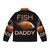A vibrant puffer jacket featuring a bold fish daddy design, perfect for aquarium enthusiasts and marine life lovers. - Back