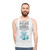 El Profesor quote money heist unisex tank top - men