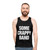 Unisex Tank Top Featuring Some Crappy Band - men
