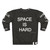 Space Force "Space is Hard" Sweatshirt featuring a humorous quote - Back