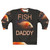 Fish Daddy Sweatshirt featuring an African Cichlid