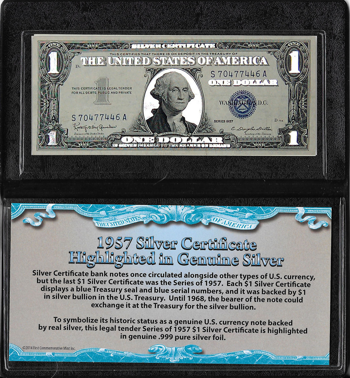 1957 Silver Certificate with .999 Silver Foil