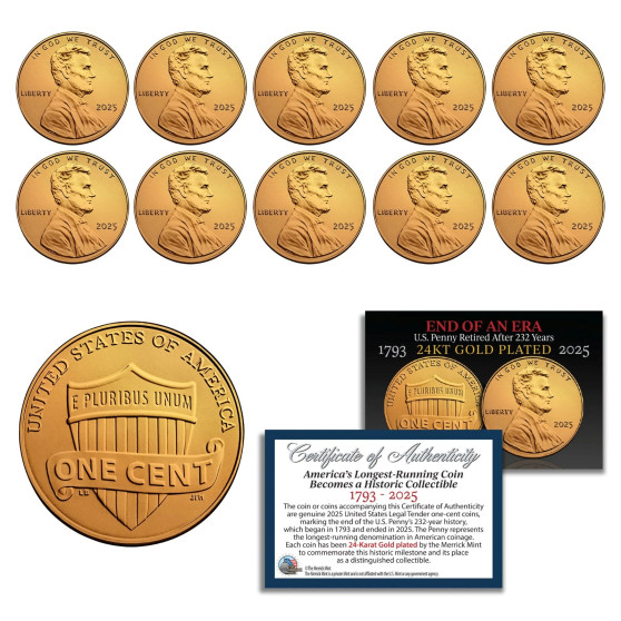 2025 US Penny Cent Uncirculated w/COA 24K Gold Plated - FINAL ISSUE - Lot of 10