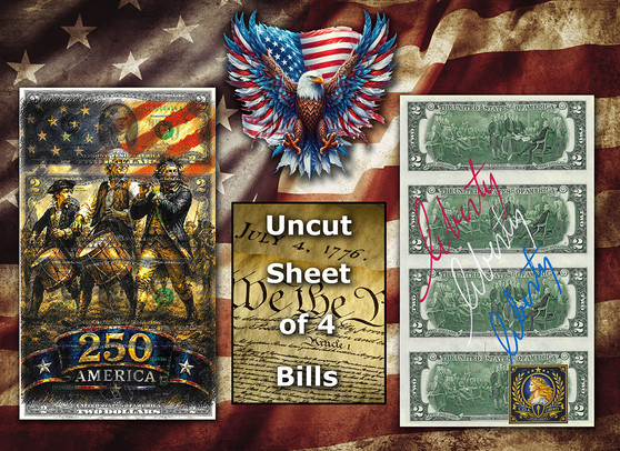Uncut Sheet of 4 $2 Bills Liberty Colorized America 250 - Fife & Drum Corps