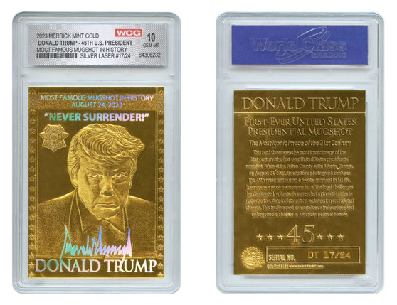 DONALD TRUMP President MUGSHOT SILVER LASER GOLD Card GEM-MINT 10 - LTD # of 24