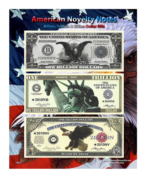 Billion Trillion Zillion Dollar Bill Collection Obverse Display on