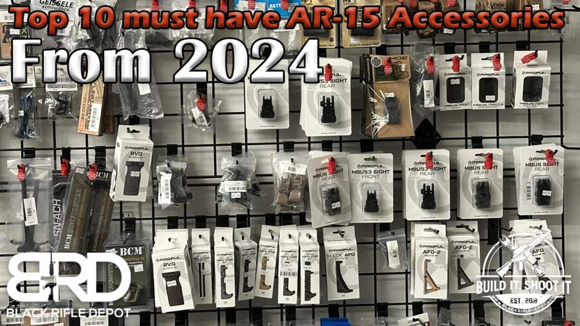 Top 10 must have AR-15 Accessories from 2024