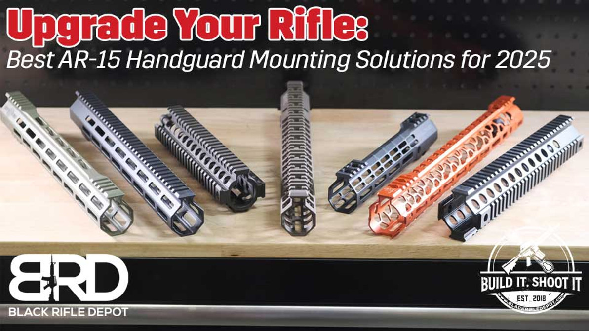 Upgrade Your Rifle: Best AR-15 Handguard Mounting Solutions for 2025