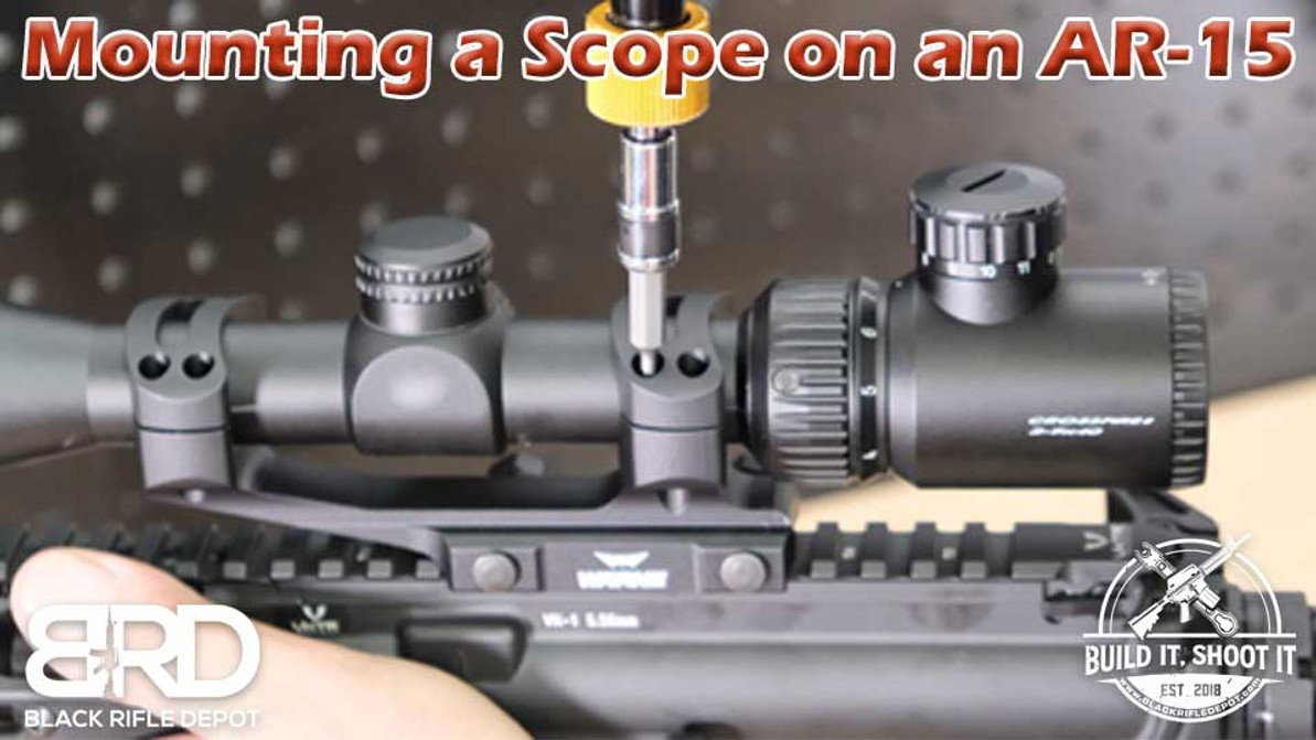 Mounting a Scope on an AR-15