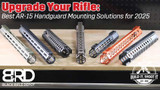 Upgrade Your Rifle: Best AR-15 Handguard Mounting Solutions for 2025