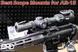 Best Scope Mounts for AR-15 