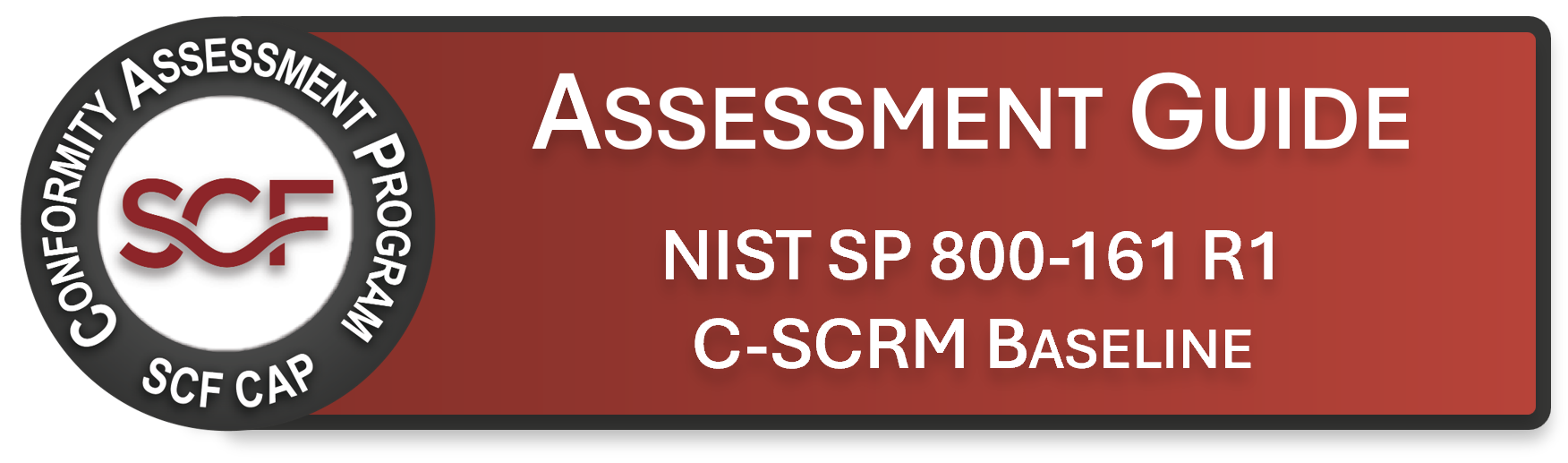 NIST SP 800-161 R1 Assessment Guide NIST SP 800-161 R1 Assessment Guide