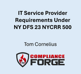 IT Service Provider Requirements Under NY DFS 23 NYCRR 500