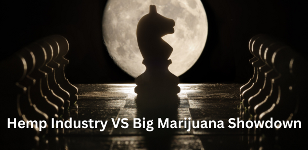 Hemp Under Siege: Unexpected Opponents with Hidden Agendas in 2024 Farm Bill Hemp Under Siege: Unexpected Opponents with Hidden Agendas in 2024 Farm Bill