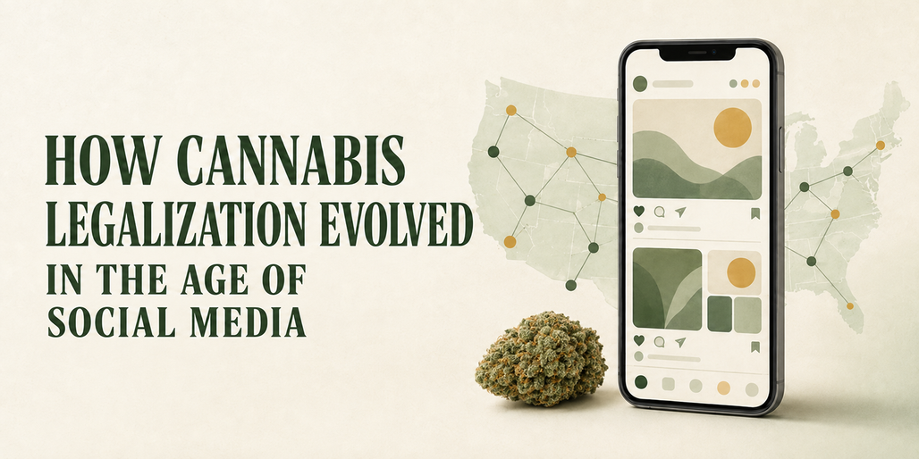 How Cannabis Legalization reformed in the Age of Social Media