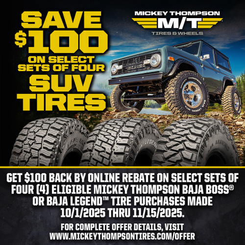  Mickey Thompson Fall Rebate (Oct 1–Nov 15, 2025) — Save $100 on Baja Boss & Legend Tires!