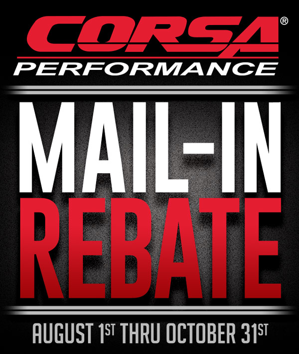 CORSA Mail In Rebate Ends 10 31 16 Get Your Orders In Today Just 