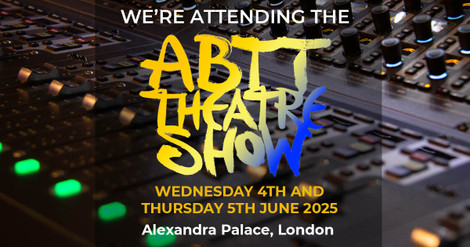 MGC Entertainment and LEXVISION Light Up ABTT 2025!