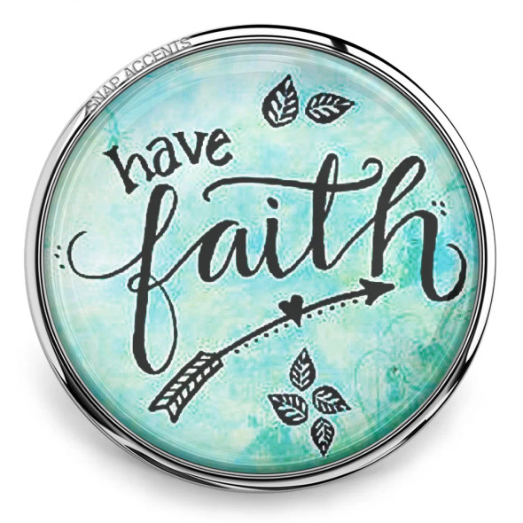 SnapAccents round snap jewelry charm with inspirational "have faith" text, decorative arrow and leaf design on turquoise watercolor background, silver metal frame, interchangeable snap accessory for bracelets and necklaces.