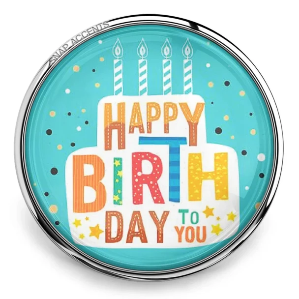 SnapAccents birthday snap jewelry charm with colorful "Happy Birthday to You" text and four candles on turquoise background, round silver metal frame, festive confetti design, interchangeable snap accessory for bracelets and necklaces, perfect birthday gift or celebration accessory.