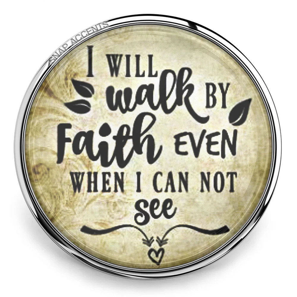 Walk By Faith Snap