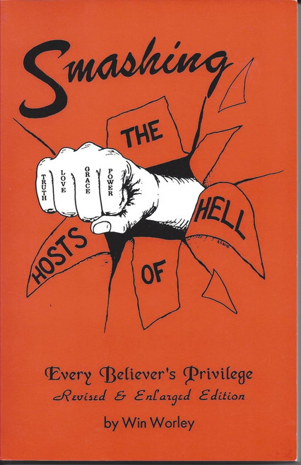 Smashing the Hosts of Hell Every Believer's Privilege (1983)