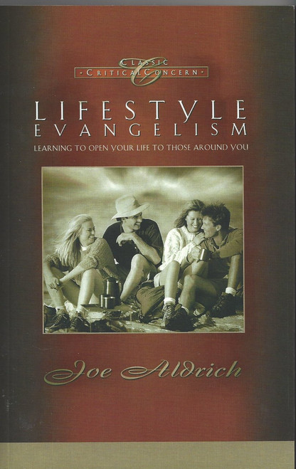 Lifestyle Evangelism  Learning To Open Your LIfe To Those Around You   (1981)