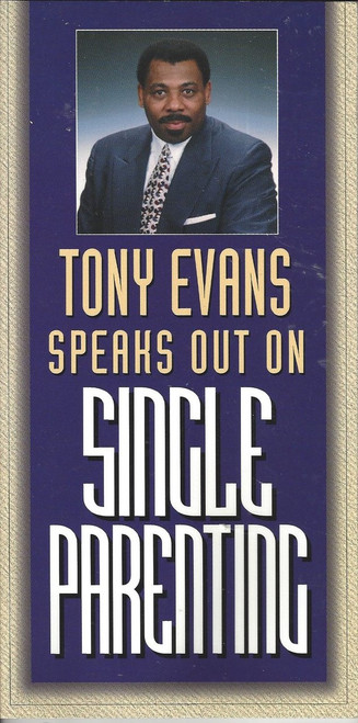 Tony Evans Spearks Out On Single Parenting  (1995)