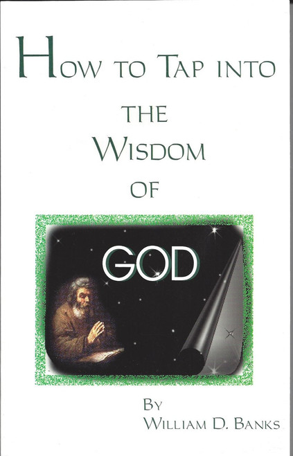 How To Tap Into The Widsom Of God  (1996)