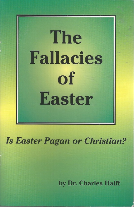 The Fallacies Of Easter  Is Easter Pagan Or Christian?