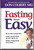 Fasting Made Easy  (2004)