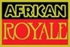 AFRICAN ROYALE