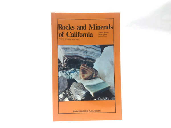 Rocks & Minerals of California